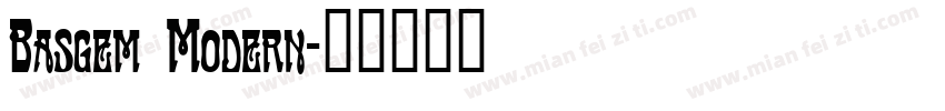 Basgem Modern字体转换